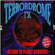 Various - Terrordrome IX - Return To Planet Hardcore (Incl. Terror-Mask)